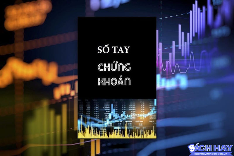 Biết chấp nhận rủi ro cùng "Sổ tay chứng khoán" Biết chấp nhận rủi ro cùng "Sổ tay chứng khoán"