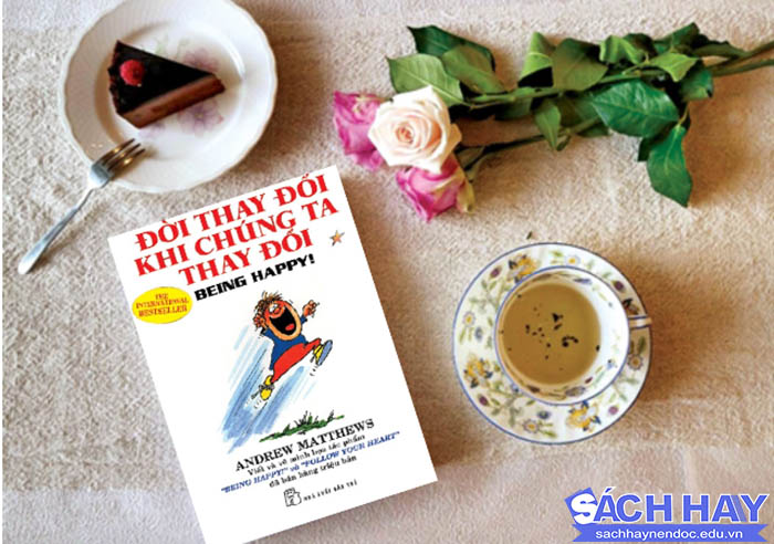 Review sách đời thay đổi khi chúng ta thay đổi Review sách đời thay đổi khi chúng ta thay đổi