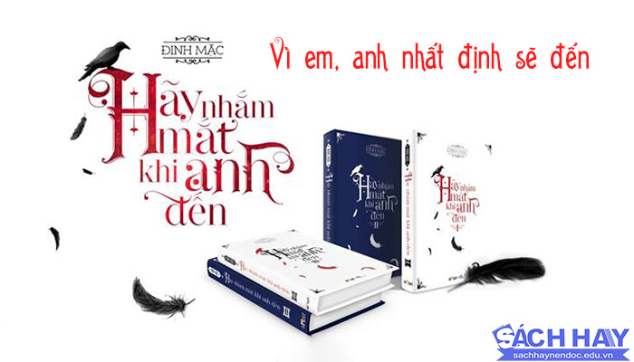Review sách hãy nhắm mắt khi anh đến Review sách hãy nhắm mắt khi anh đến