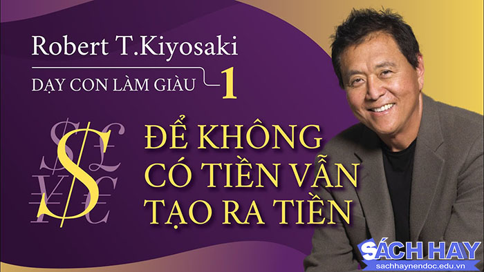 Sách hay nhất về kinh doanh - Dạy con làm giàu Sách hay nhất về kinh doanh - Dạy con làm giàu