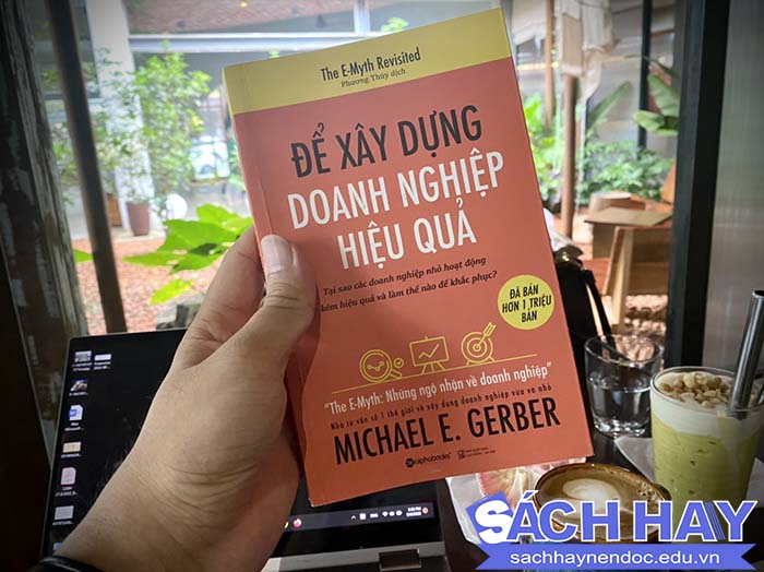 Sách hay về bí quyết xây dựng doanh nghiệp Sách hay về bí quyết xây dựng doanh nghiệp