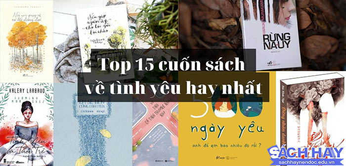 Những cuốn sách hay về tình yêu nên đọc nhất hiện nay