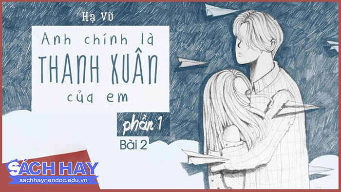 Review sách Anh chính là thanh xuân Review sách Anh chính là thanh xuân